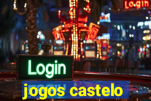 jogos castelo